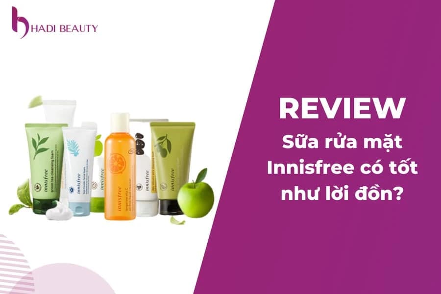 Review sữa rửa mặt Innisfree