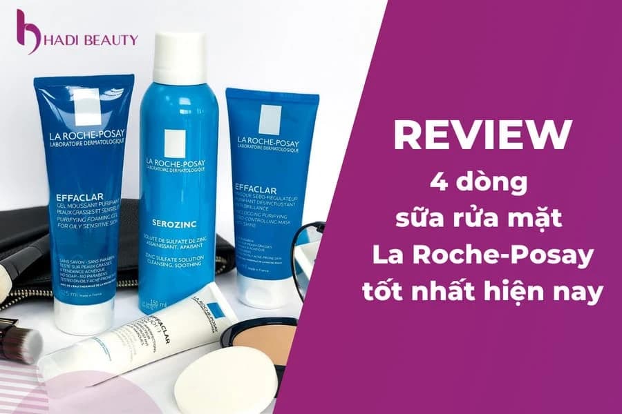 Review sữa rửa mặt La Roche-Posay